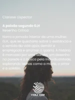 A paixão segundo G.H – Clarice Lispector