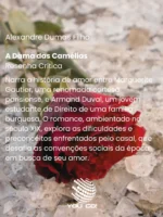 A Dama das Camélias – Alexandre Dumas Filho