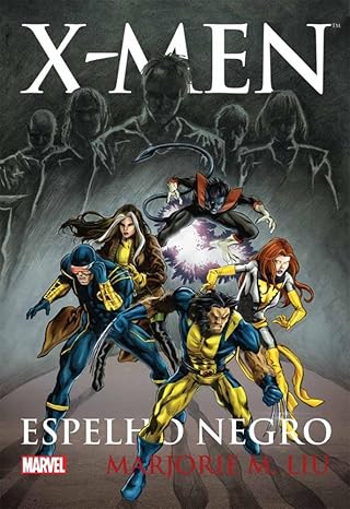 X-men - espelho negro