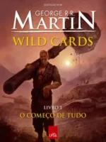 Wild Cards. O Começo de Tudo