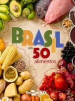 Brasil em 50 alimentos