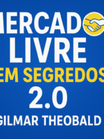 Mercado Livre Sem Segredos 2.0
