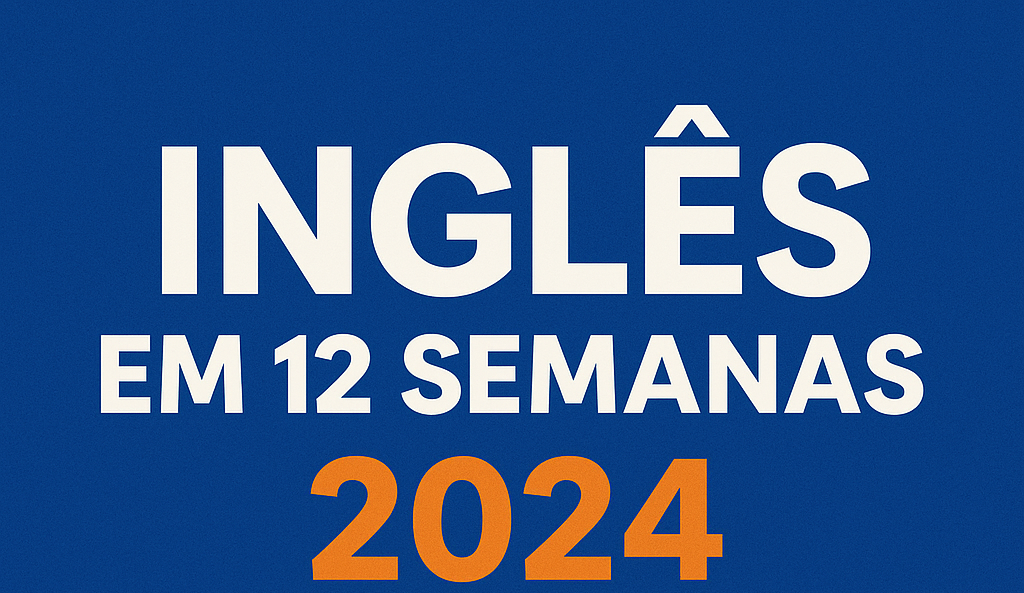 Inglês em 12 Semanas 2024 - Tucano