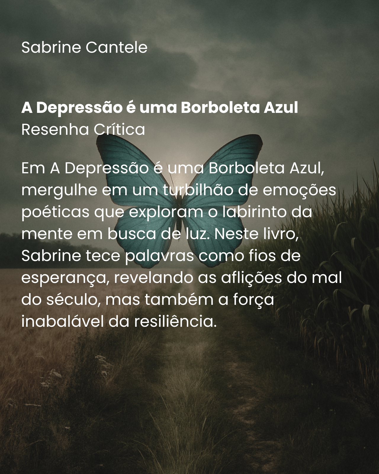 A Depressão é uma Borboleta Azul