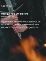 O rei que foi e um dia será