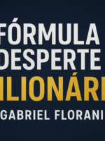Fórmula Desperte Milionário