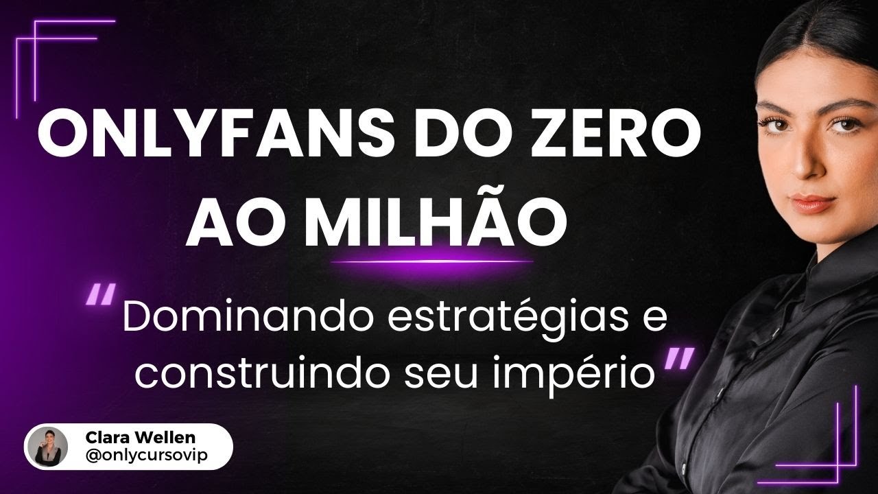 Do Zero ao Milhao com Onlyfan