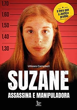 Suzane - assassina e manipuladora