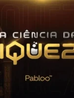 A Ciência da Riqueza