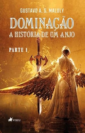Dominação: A História de um Anjo - Parte 1