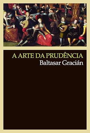 A Arte da Prudência