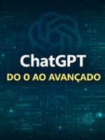 Chatgpt do 0 ao avançado