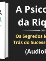 A psicologia da riqueza