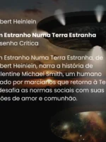 Um Estranho numa Terra Estranha- Robert A. Heinlein