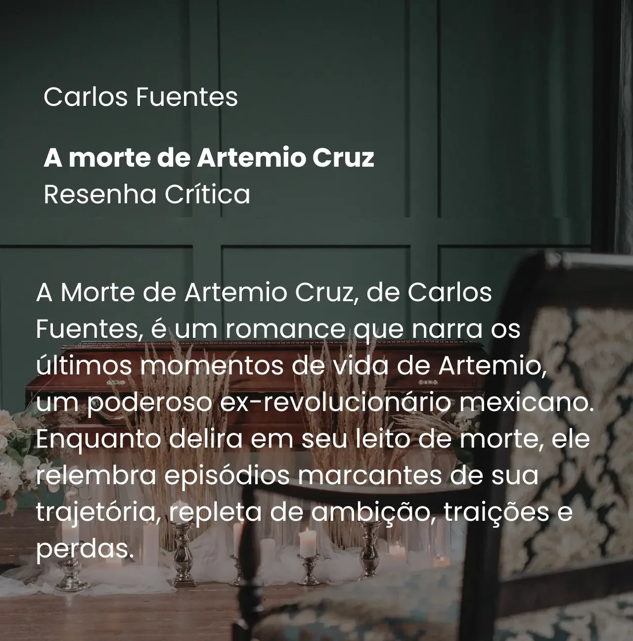 A Morte de Artemio Cruz - Carlos Fuentes