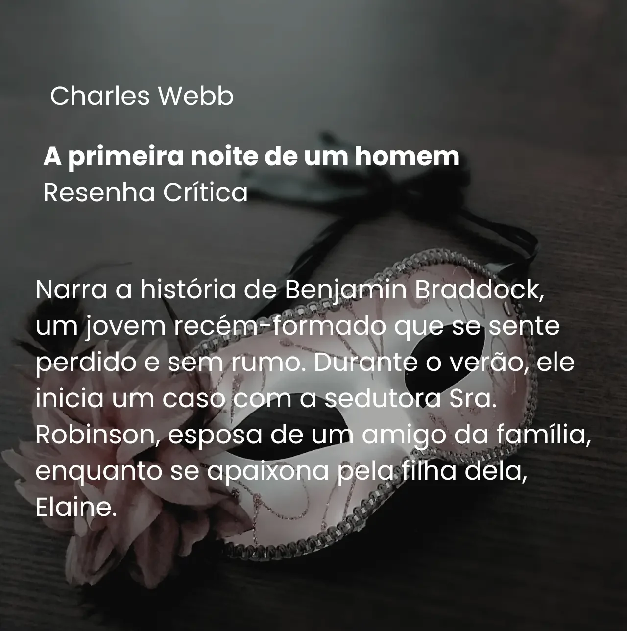 A primeira noite de um homem - Charles Webb