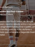 O jardim dos Finzi-Contini - Giorgio Bassani