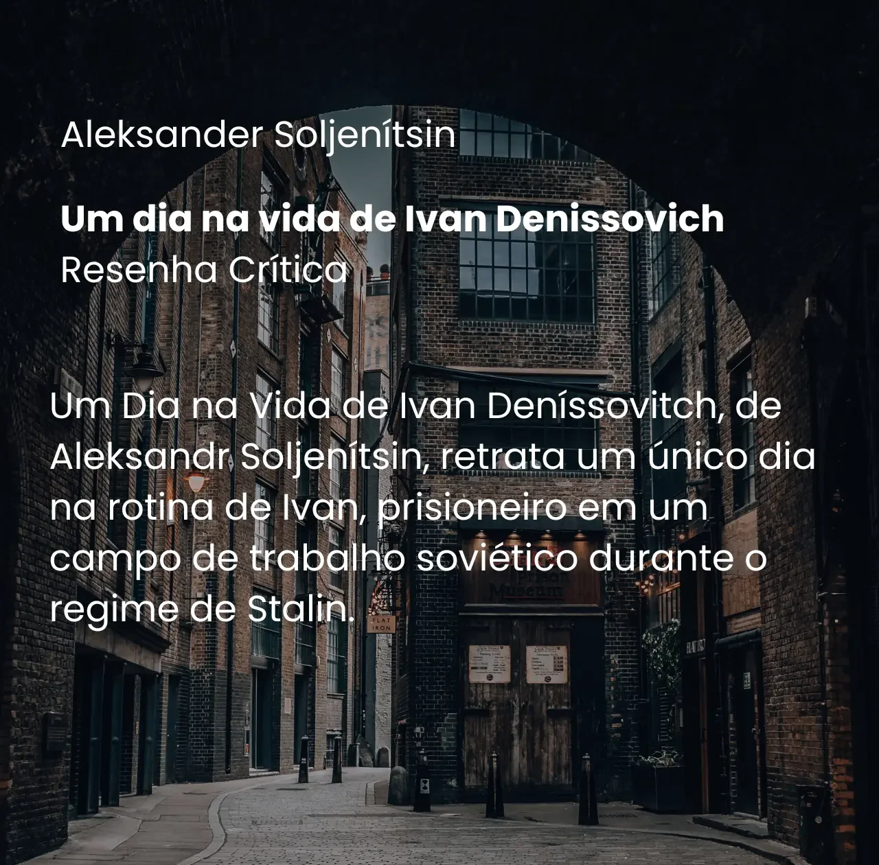 Um dia na vida de Ivan Denissovich - Aleksander Soljenítsin