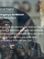 A vingança de Manon - Marcel Pagnol