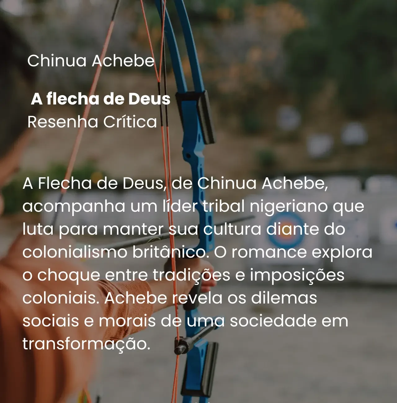 A flecha de Deus - Chinua Achebe