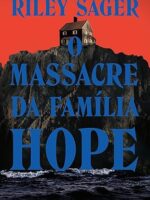 O massacre da família Hope