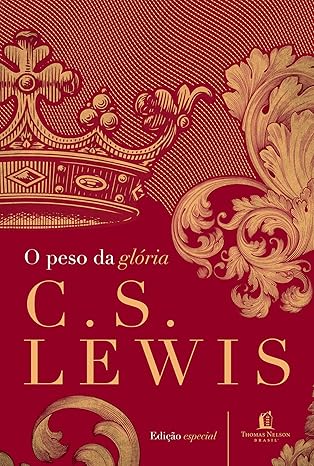 O peso da glória