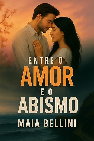 Entre o Amor e o Abismo