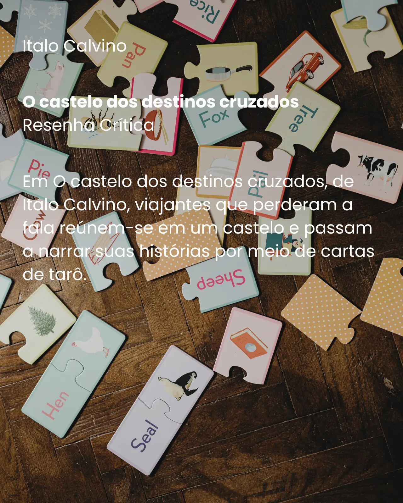 O castelo dos destinos cruzados - Italo Calvino