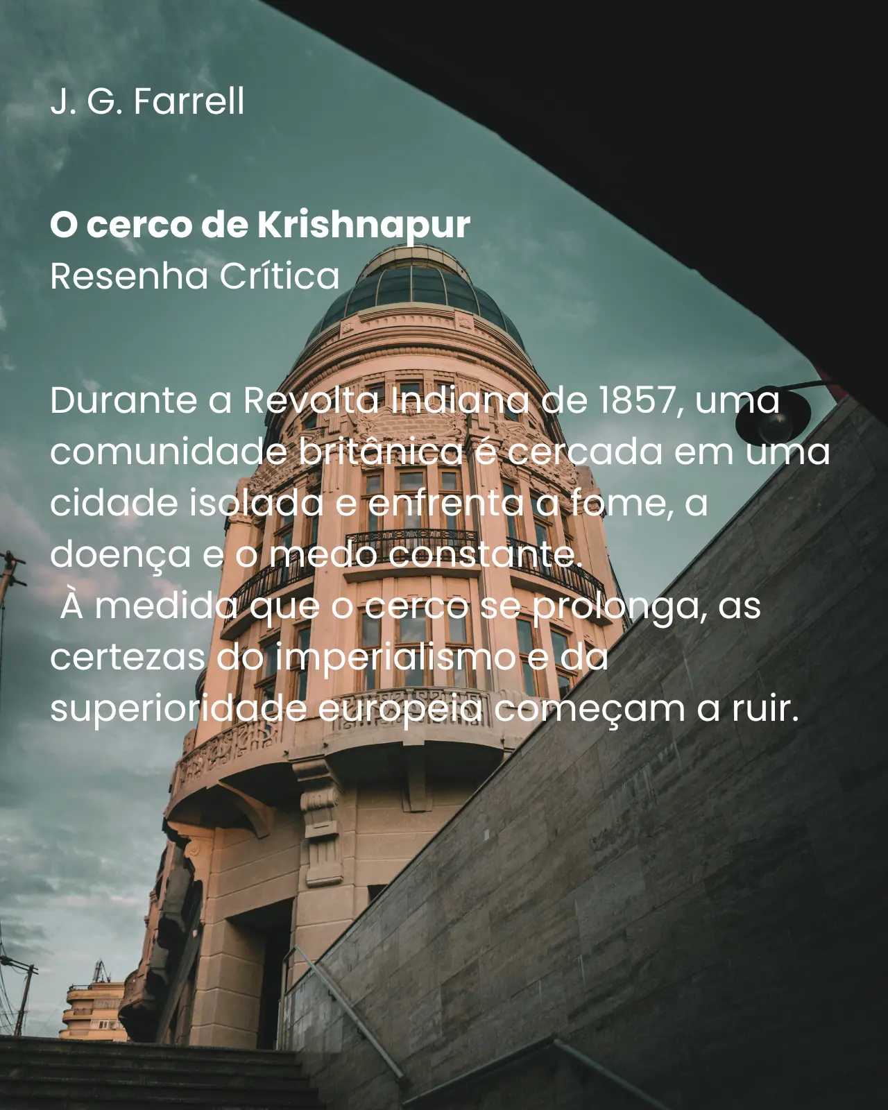 O cerco de Krishnapur - J. G. Farrell