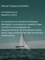 Os mares do sul  de Manuel Vázquez Montalbán