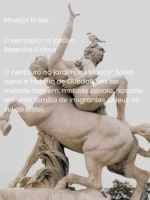 O centauro no jardim - Moacyr Scliar