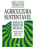 Agricultura sustentável : Manual do produtor rural