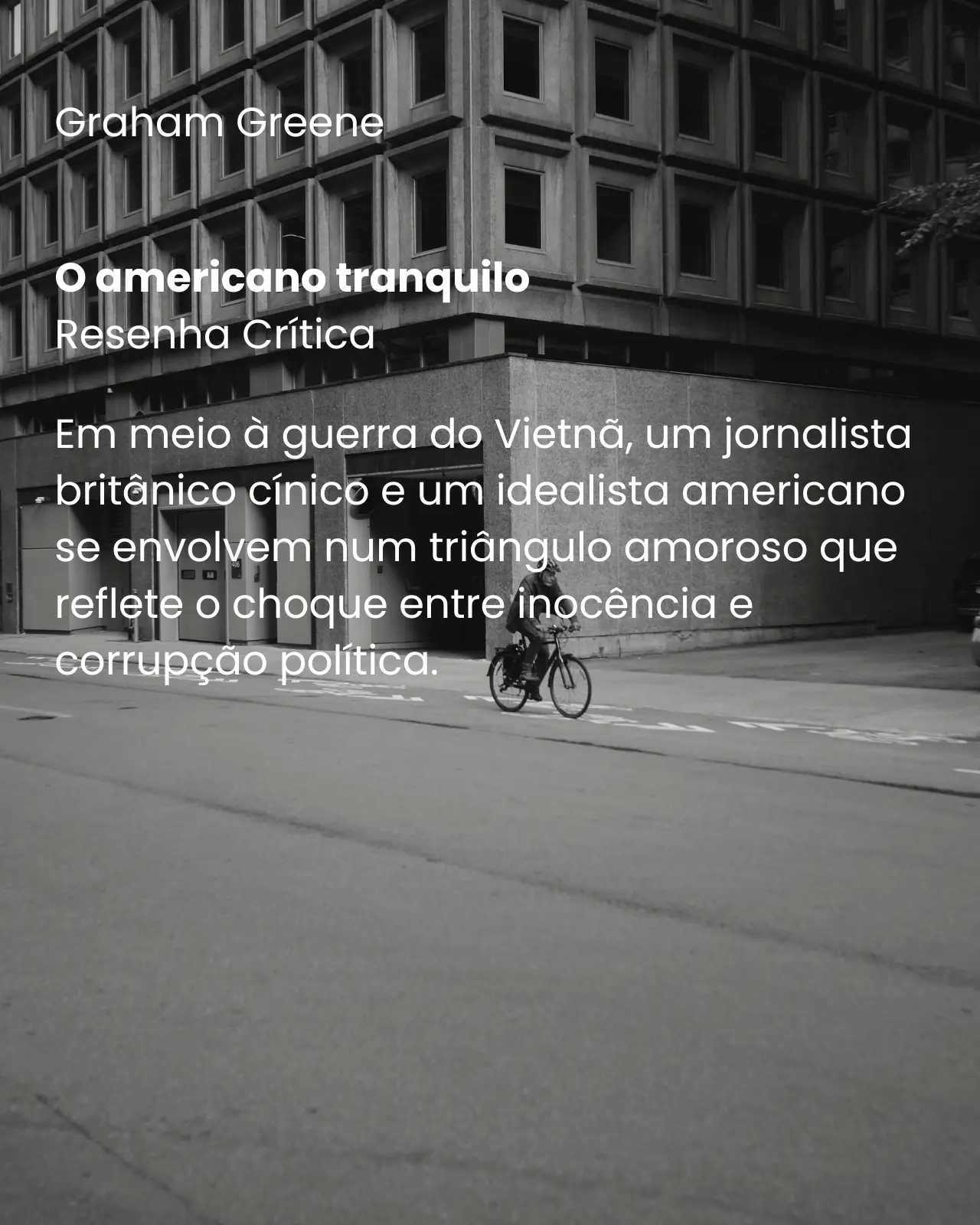 O americano tranquilo - Graham Greene