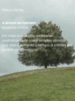 A árvore do homem - Patrick White