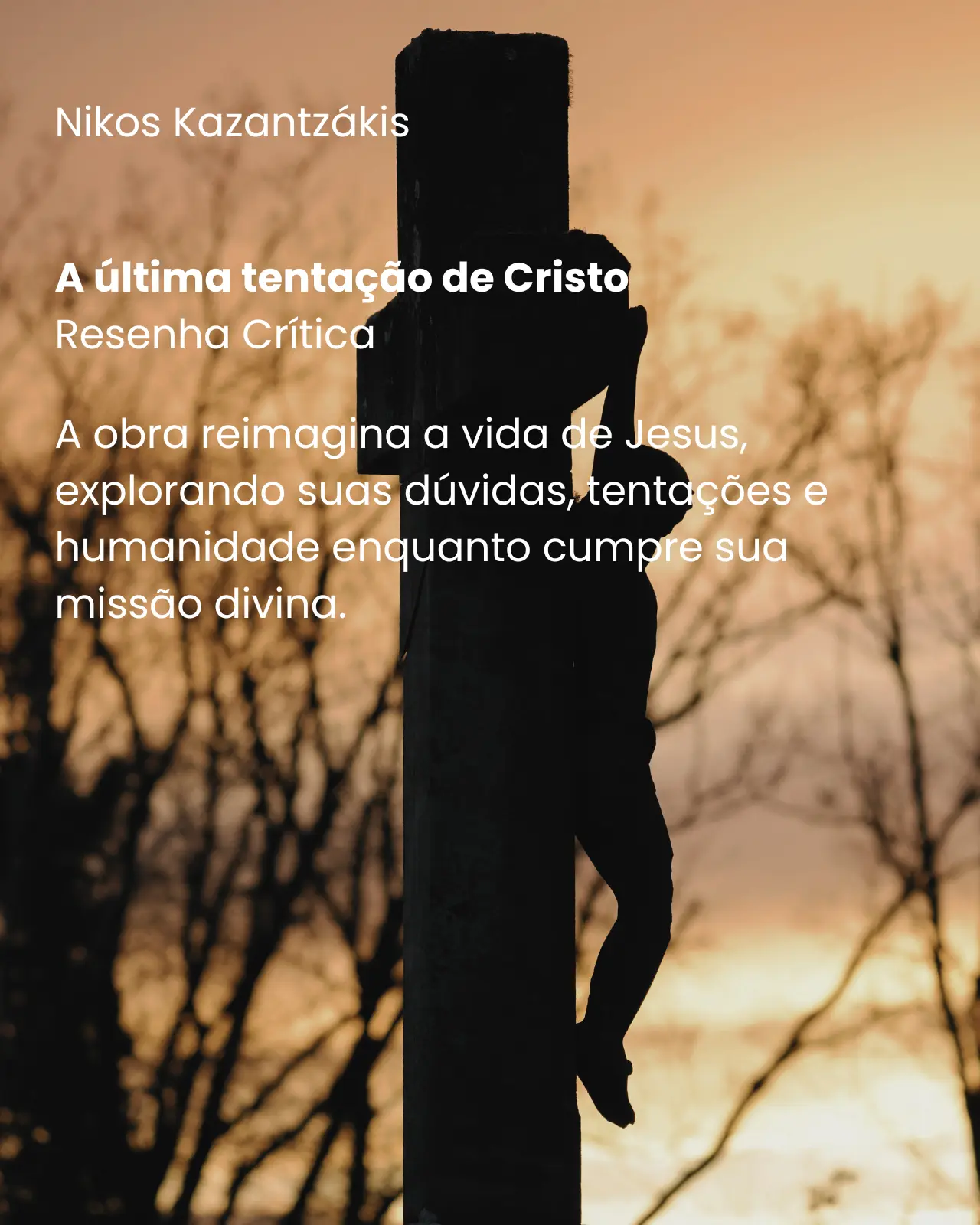 A última tentação de Cristo - Nikos Kazantzákia