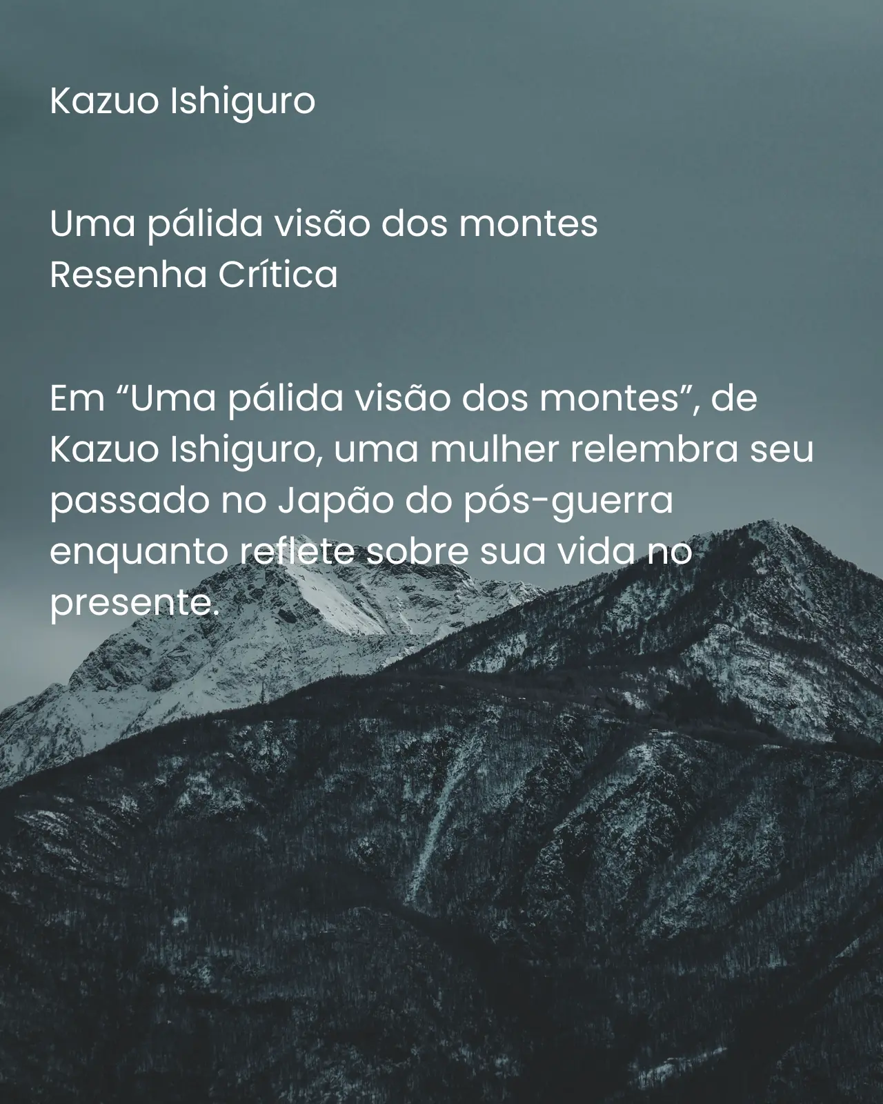 Uma pálida visão dos montes - Kazuo Ishiguro