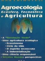 Agroecologia, Ecosfera, Tecnosfera e Agricultura