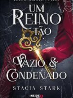 Um reino tão vazio e condenado